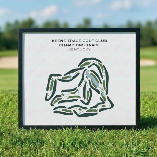 Keene Trace Golf Club Champions Trace, Kentucky - Printed Golf Courses
