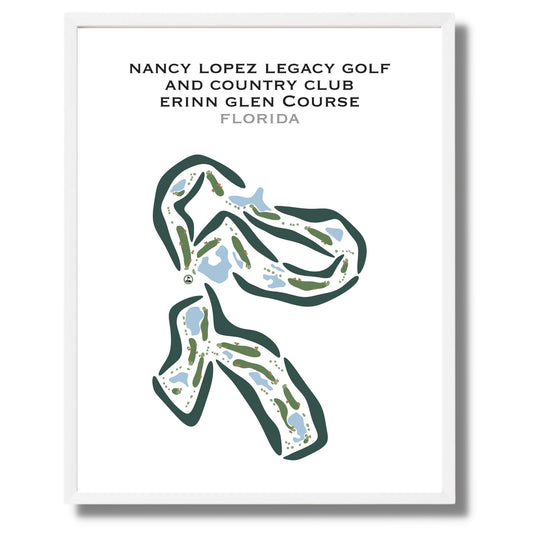 Nancy Lopez Legacy Country Club - Erinn Glen Course, Florida - Printed Golf Courses